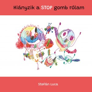 Stefán Luca: Hiányzik a STOP gomb rólam